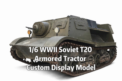 1/6 Scale WWII Soviet T20 Armored Tractor Custom Display Model